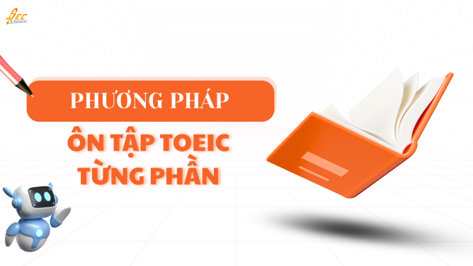 Phương pháp ôn luyện toeic từng phần