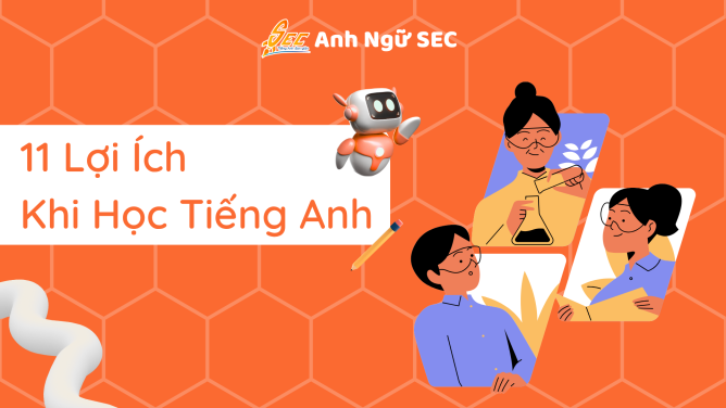 11 lợi ích khi học tiếng anh