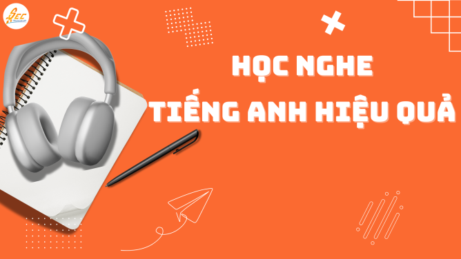 CÁCH LUYỆN NGHE TOEIC CHO NGƯỜI YẾU KỸ NĂNG NGHE HIỂU 2025 1 TOEIC NGHE