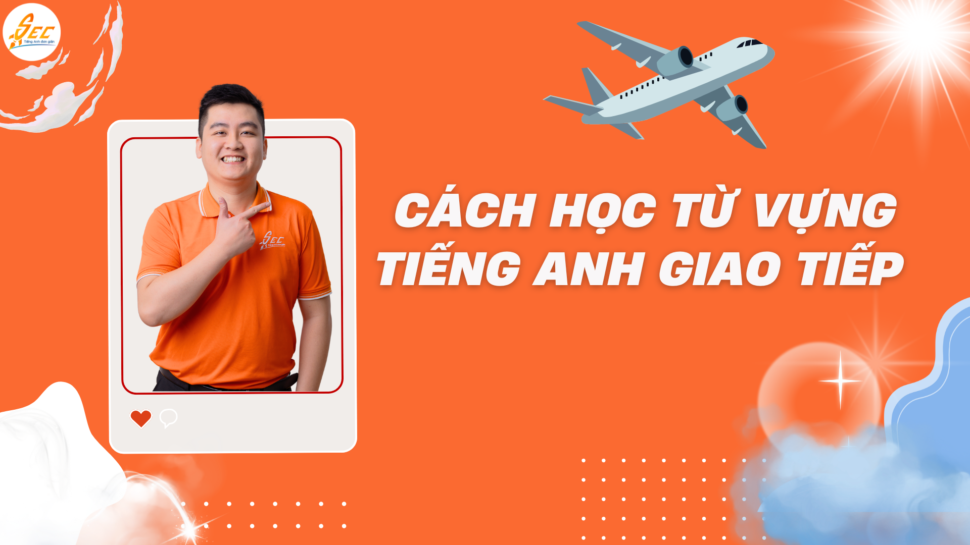 Học Từ Vựng Tiếng Anh Theo Chủ Đề Giao Tiếp 2025 3 học từ vựng tiếng anh theo chủ đề giao tiếp