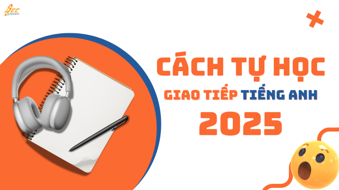 cách tự học giao tiếp tiếng anh