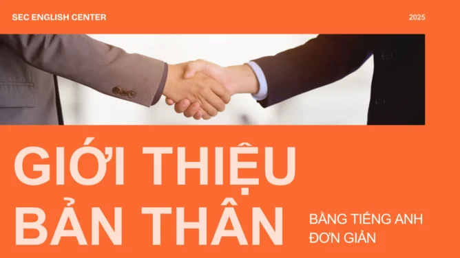 Giới thiệu bản thân bằng tiếng Anh