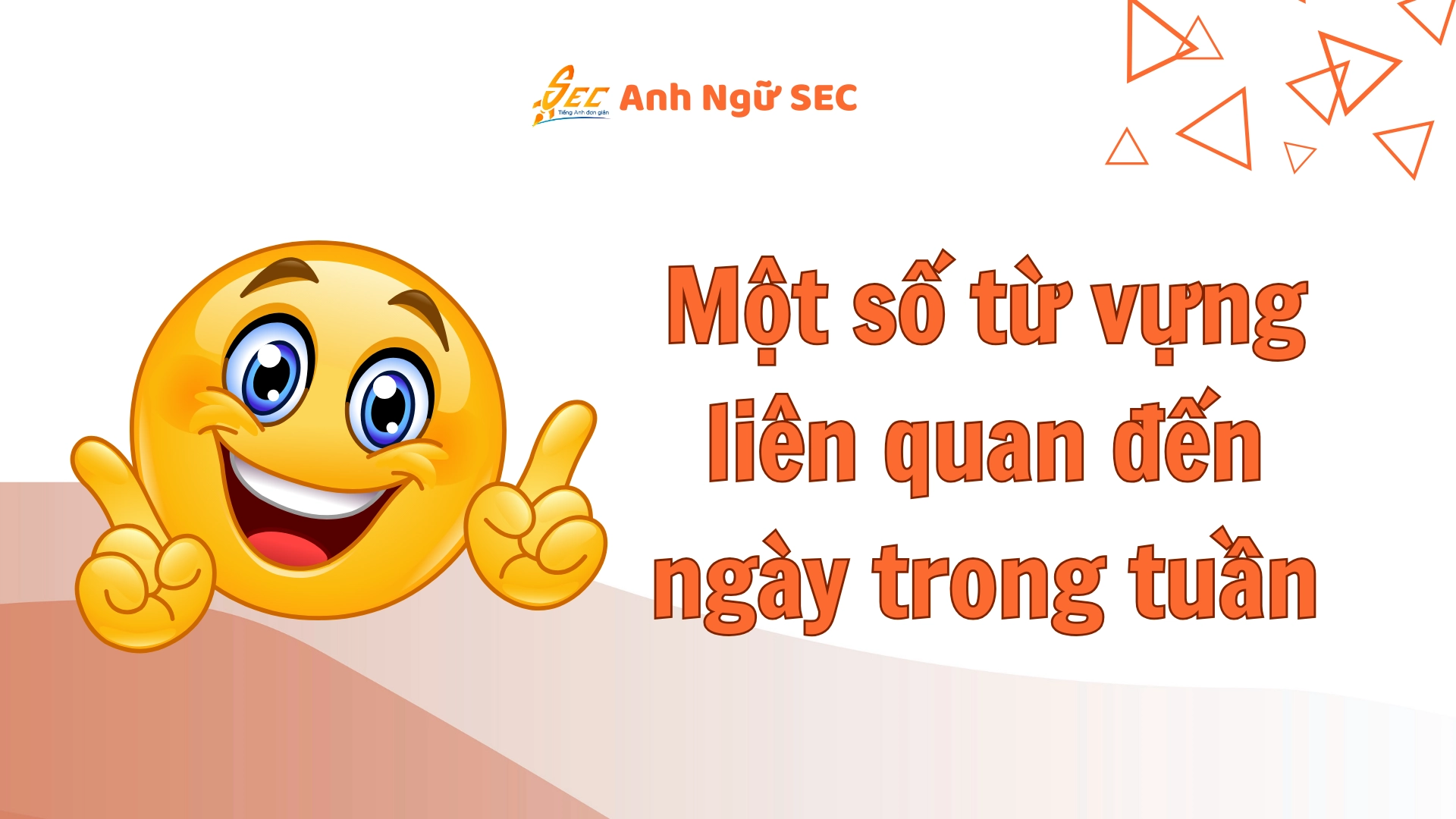 các ngày trong tuần tiếng anh
