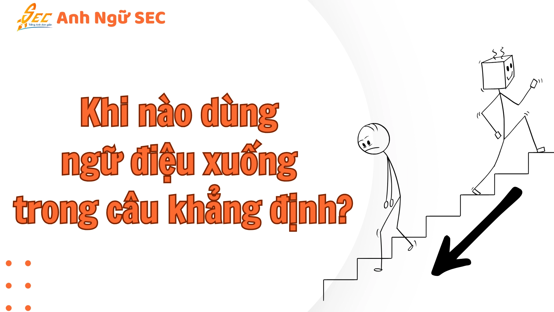 Ngữ điệu Lên Xuống Trong Câu Khẳng định