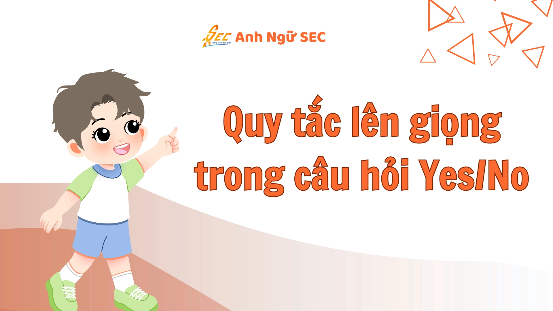 Ngữ điệu lên xuống trong câu hỏi Yes/No