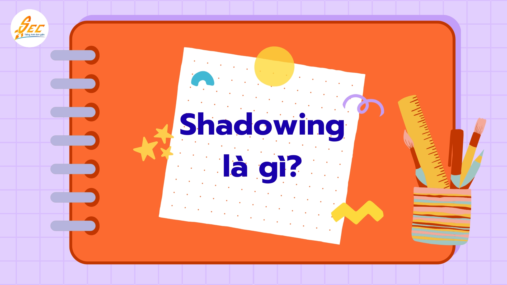 Shadowing trong luyện nghe và phát âm