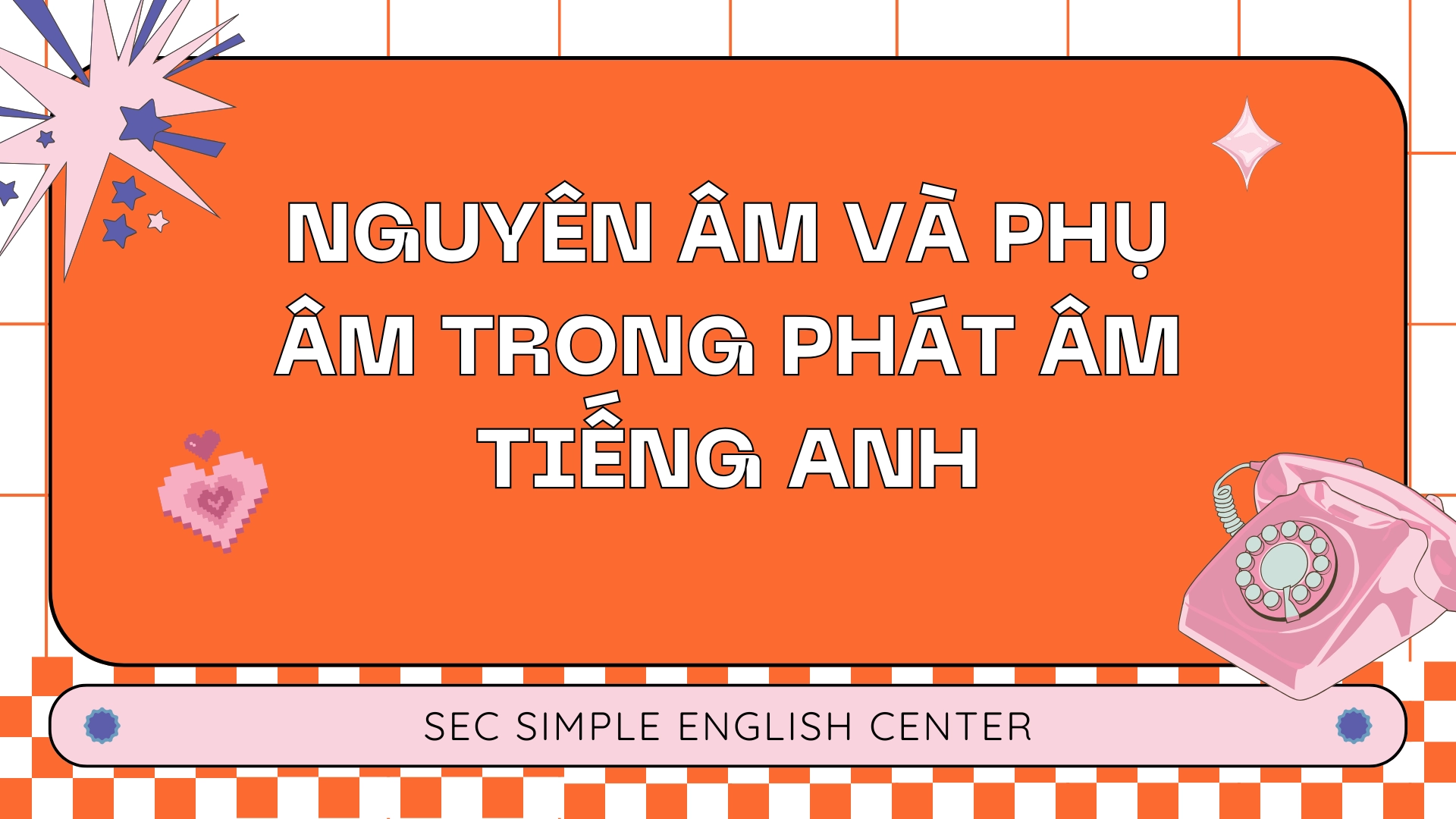 Phát âm tiếng Anh