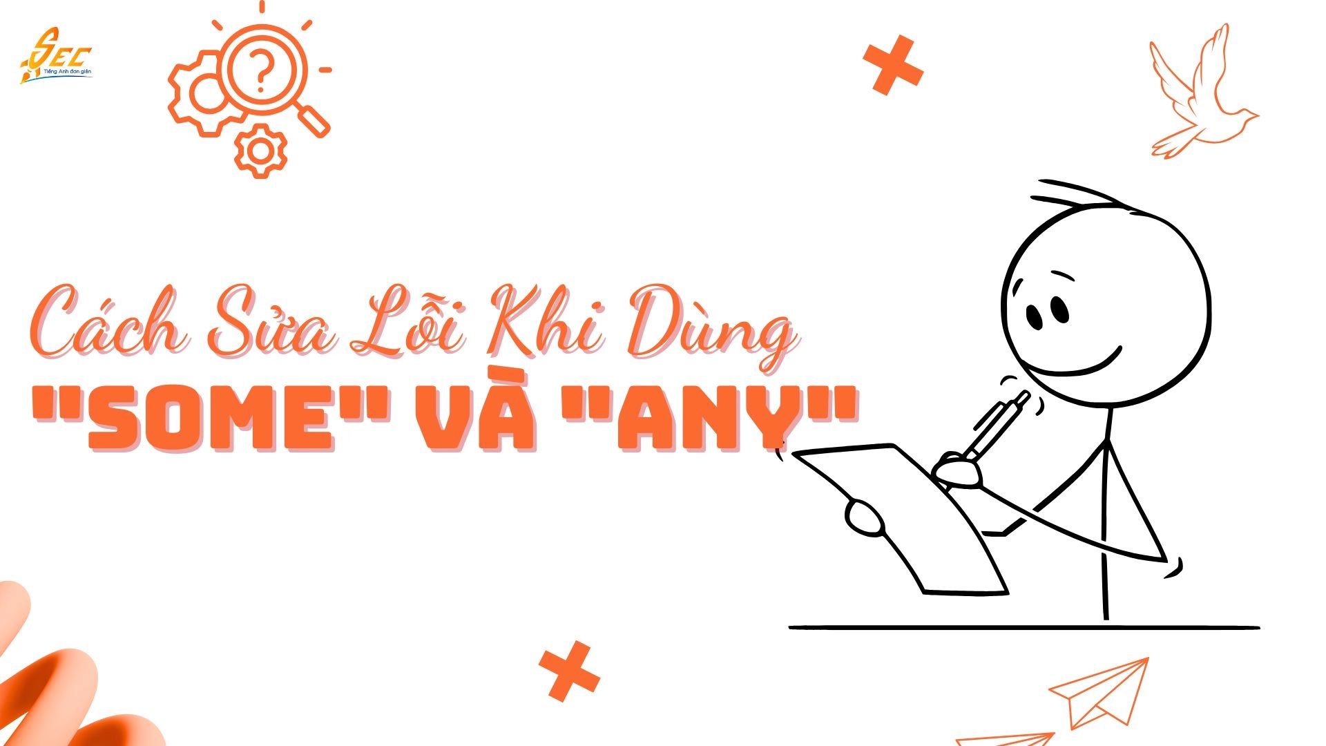 Cách Sửa Lỗi Dùng Some và Any