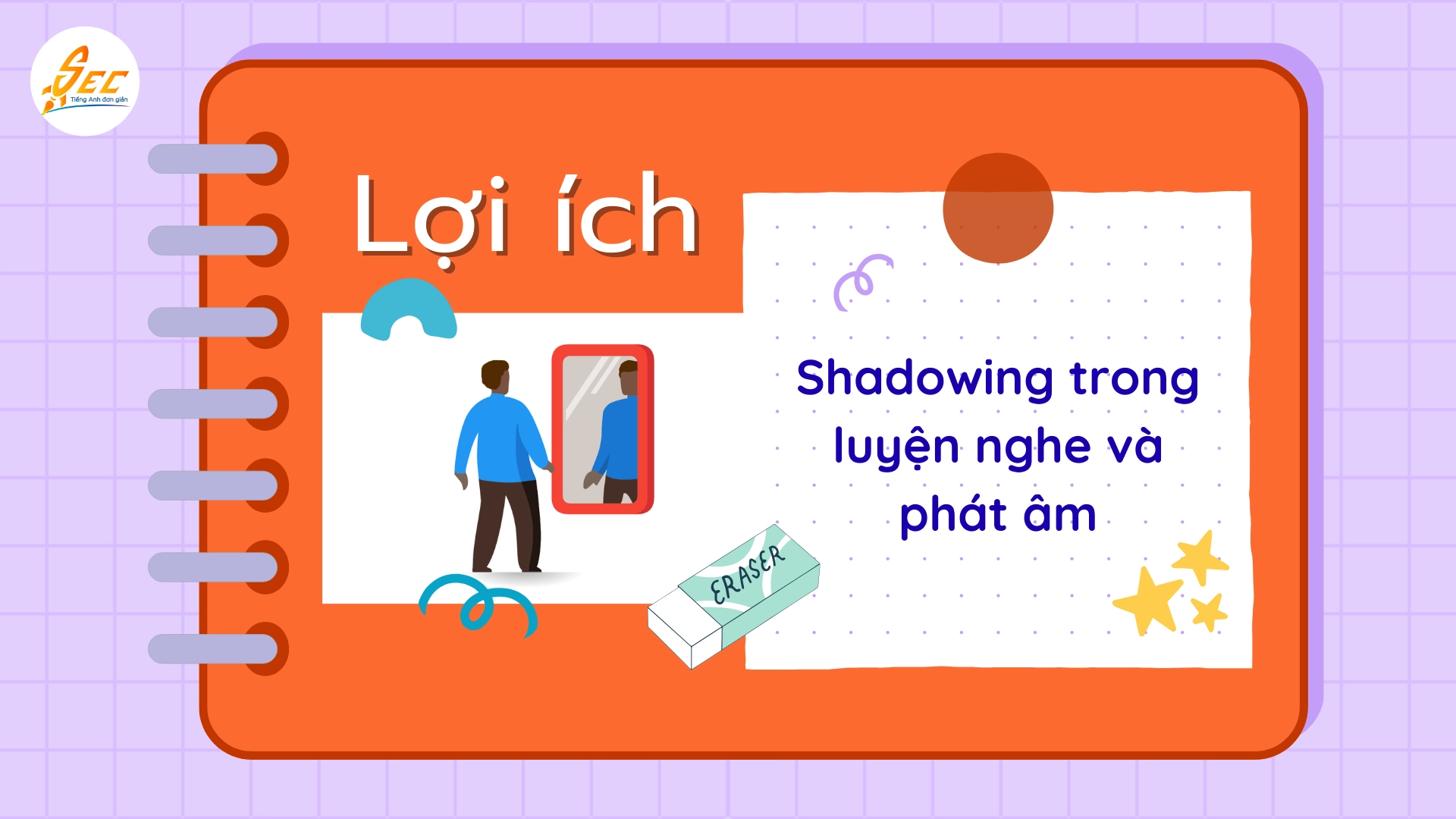 Shadowing trong luyện nghe và phát âm