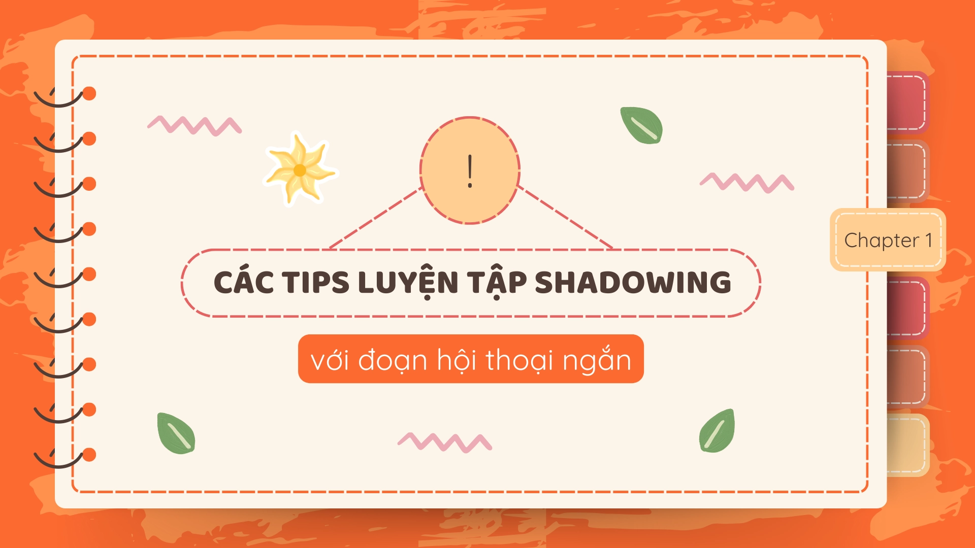 Shadowing với đoạn hội thoại ngắn