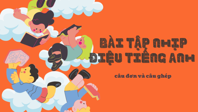 Bài tập nhịp điệu tiếng Anh