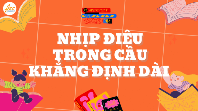 Nhịp điệu trong câu khẳng định dài