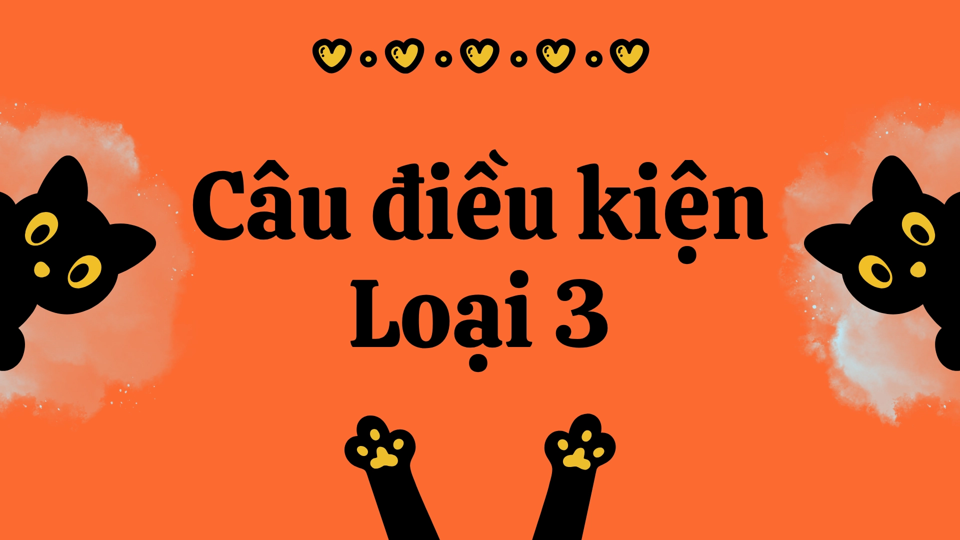 Câu Điều Kiện Loại 3: Cấu Trúc, Cách Dùng, Ví Dụ và Bài Tập Câu Điều Kiện If Loại 3 68 câu điều kiện loại 3