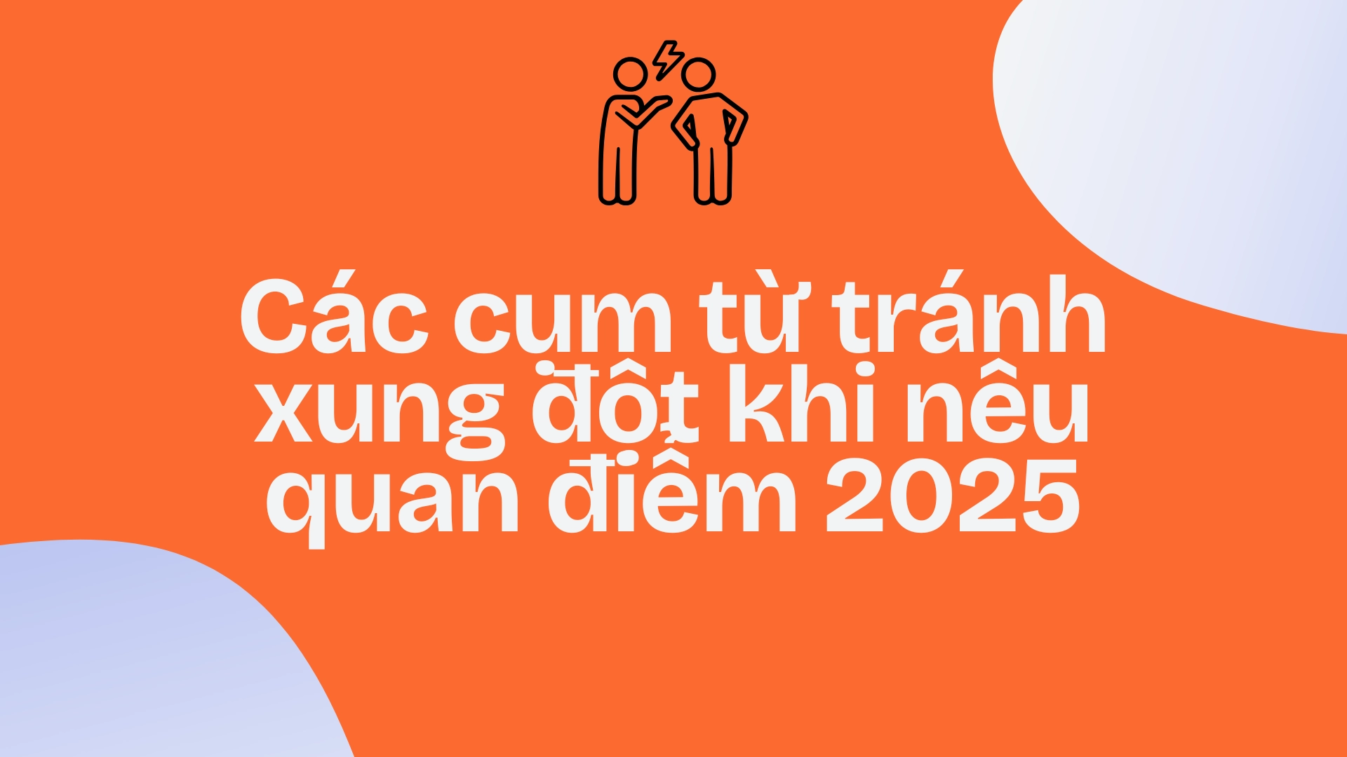 Cách nêu quan điểm lịch sự