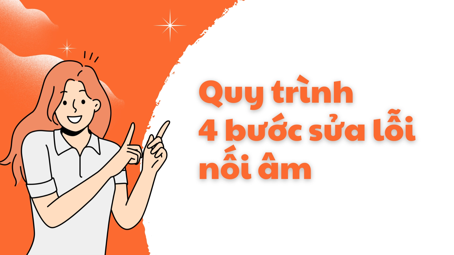 Lỗi phổ biến khi không nối âm và cách sửa 