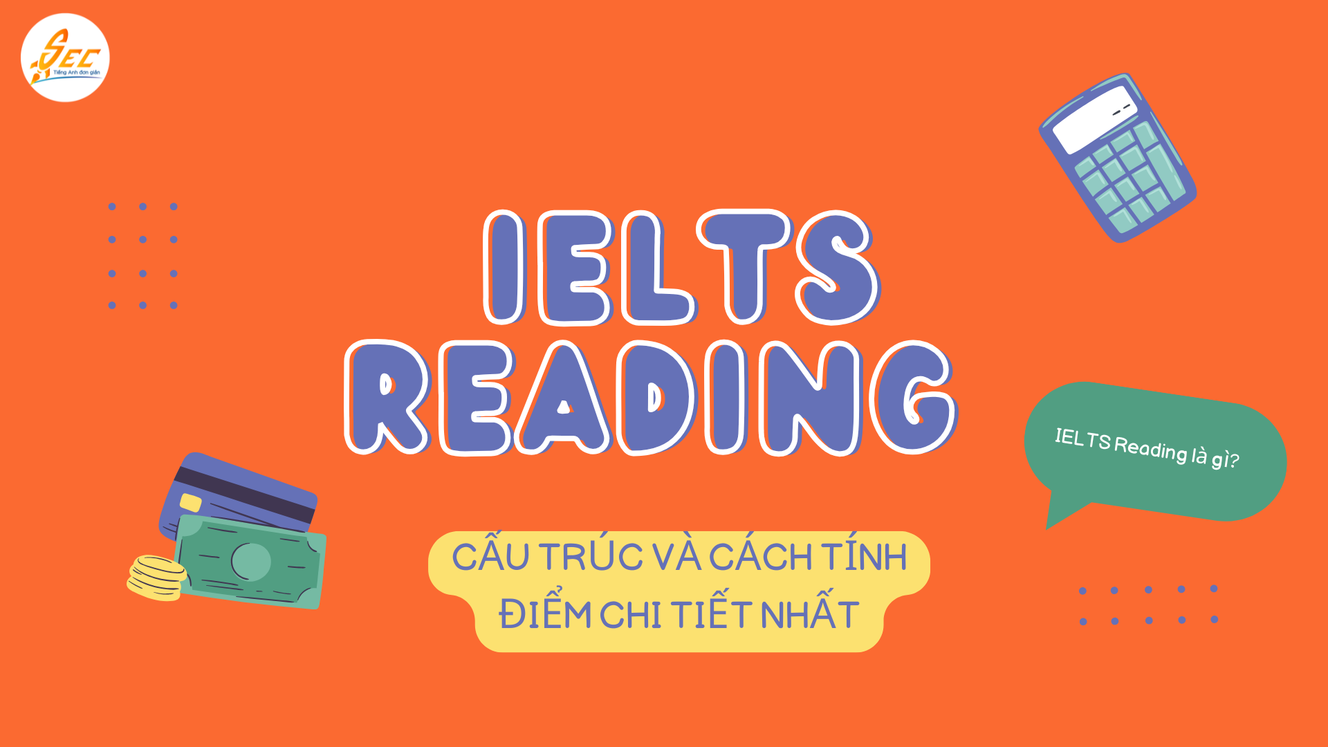 IELTS Reading là gì