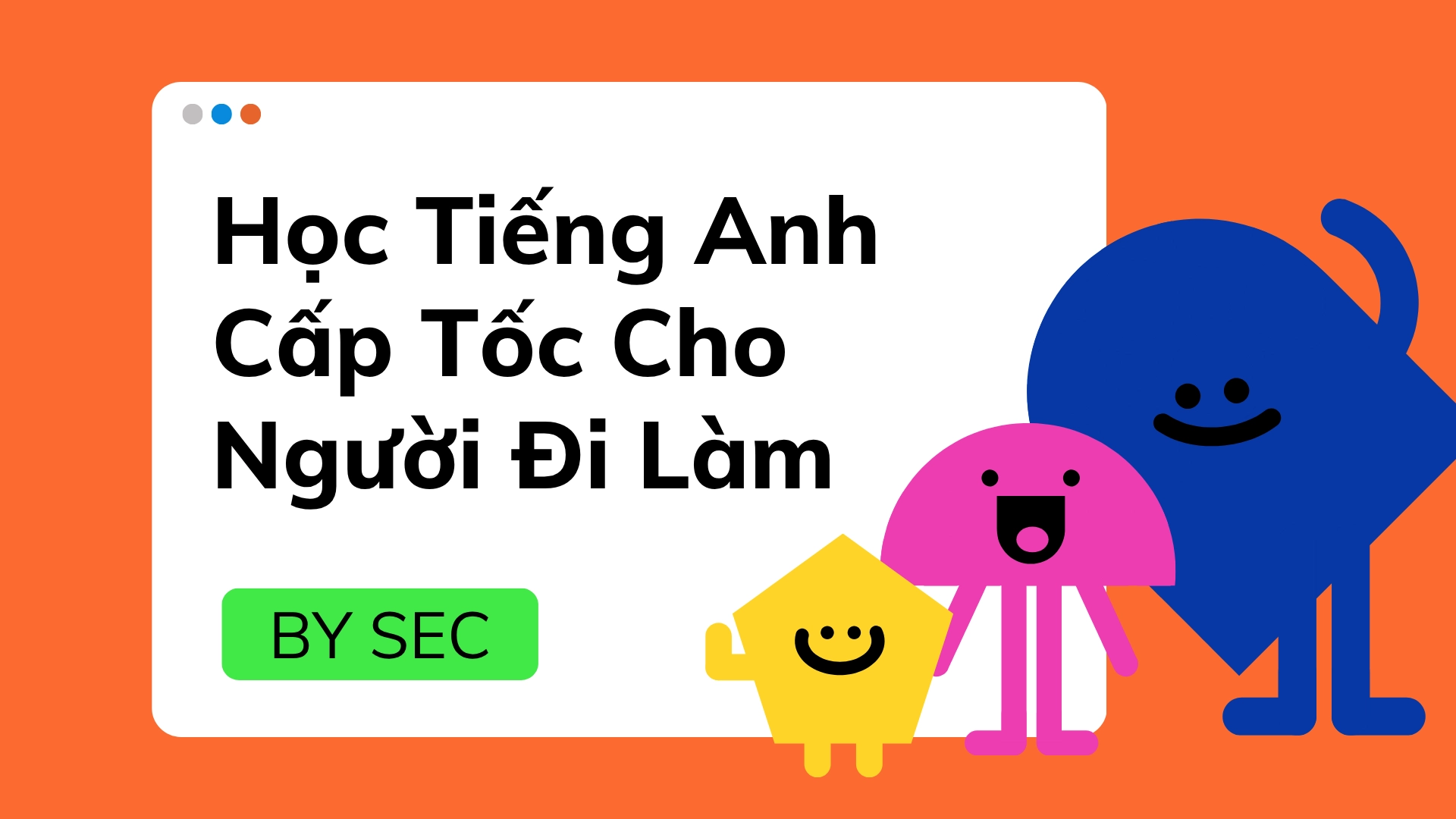 học tiếng anh cấp tốc cho người đi làm