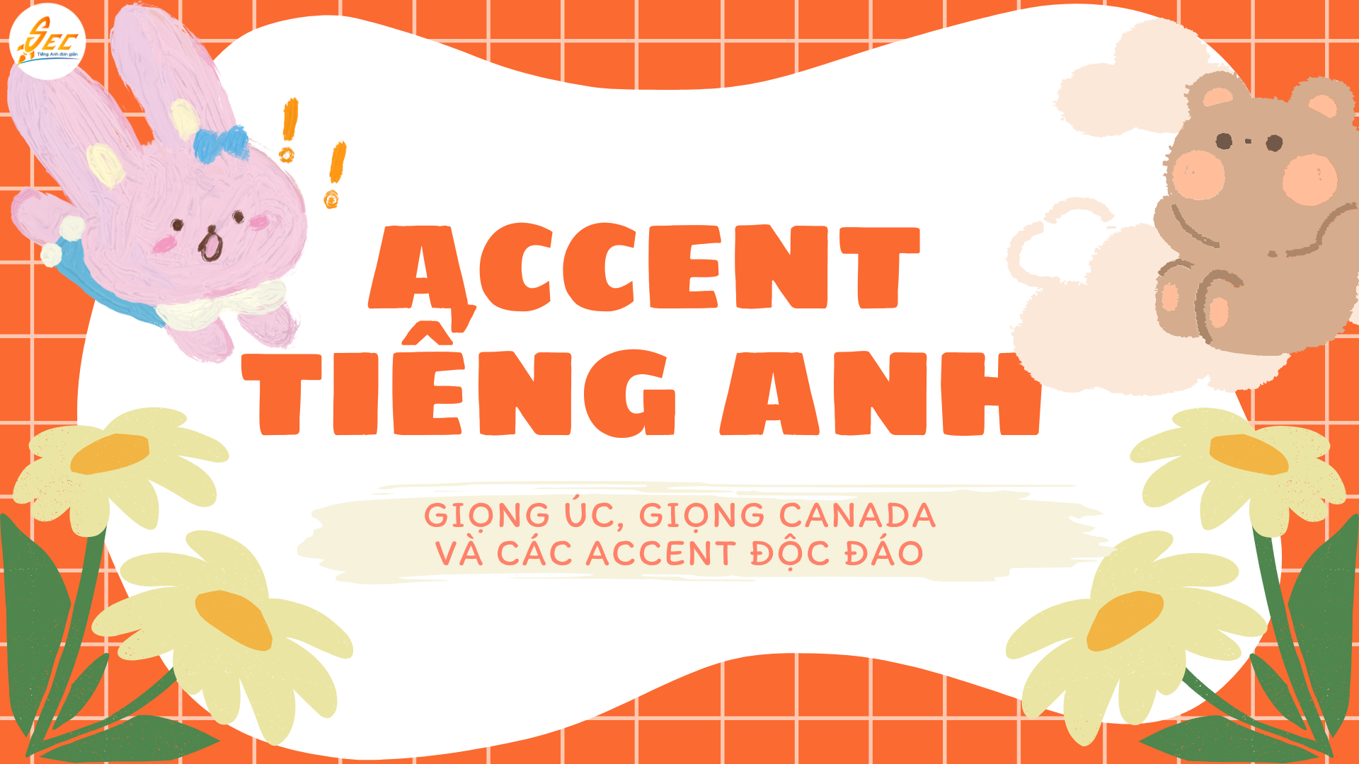 Accent tiếng Anh
