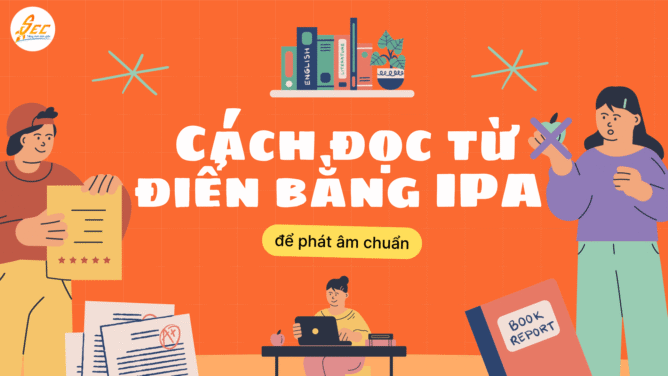 Cách đọc từ điển bằng IPA
