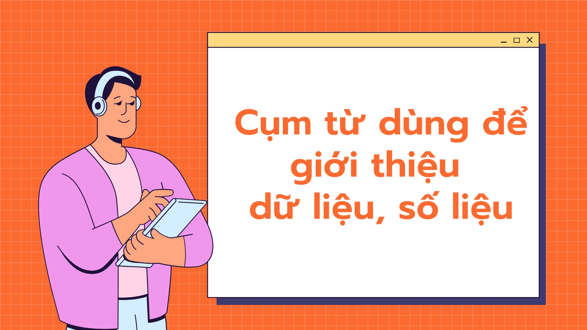 Từ vựng dùng để trình bày dữ liệu