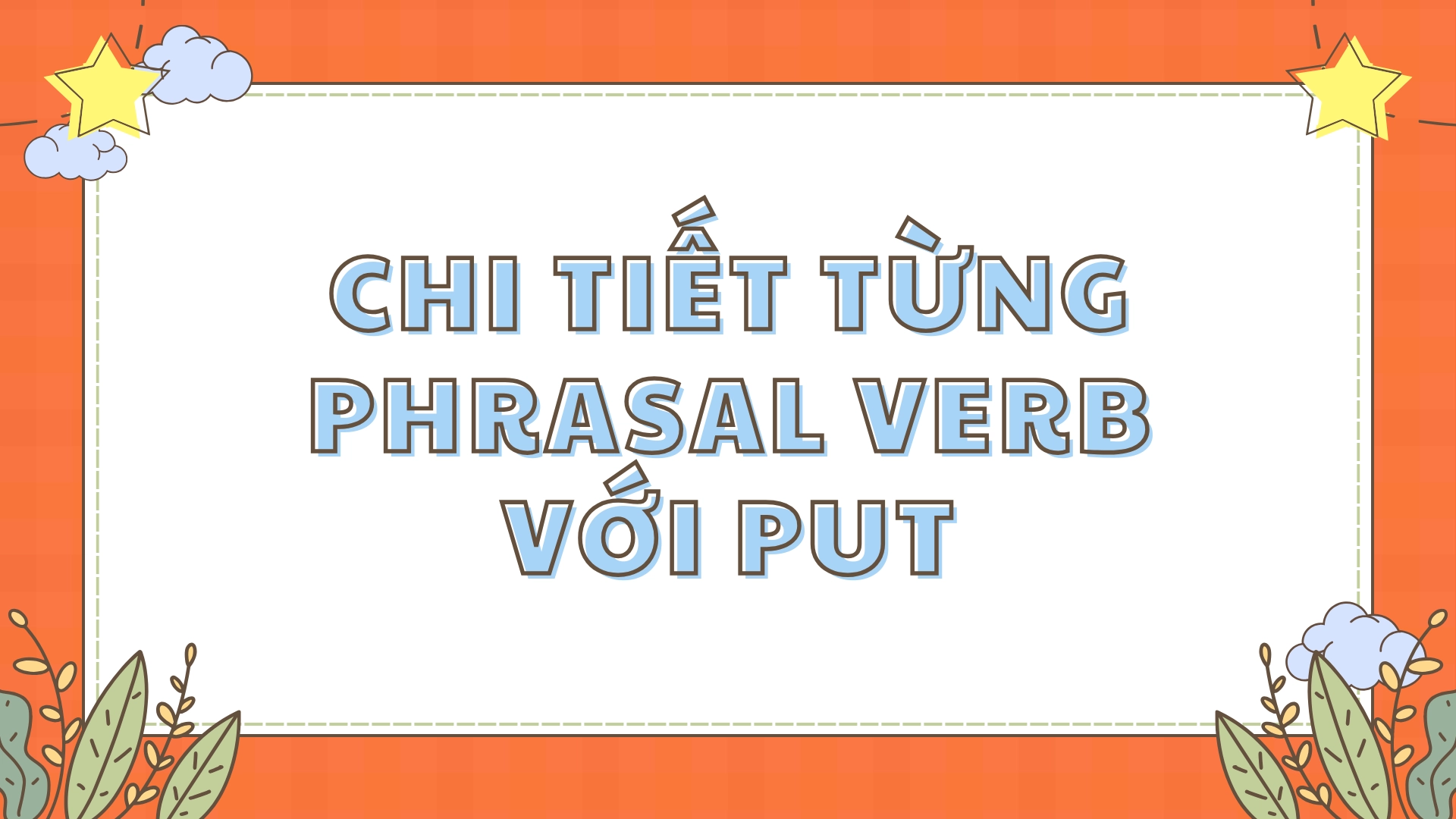 phrasal verb với put