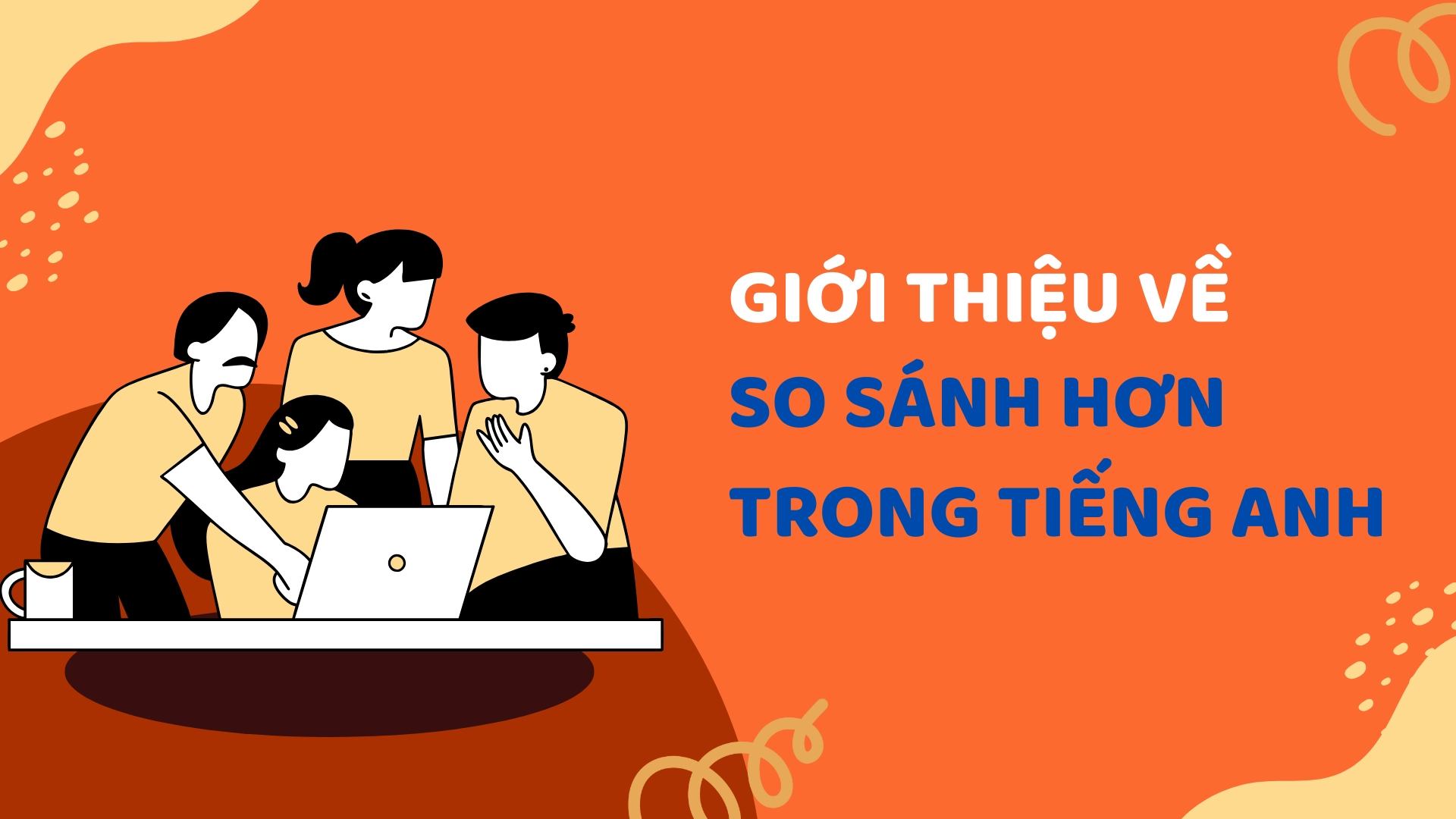 so sánh hơn trong tiếng anh