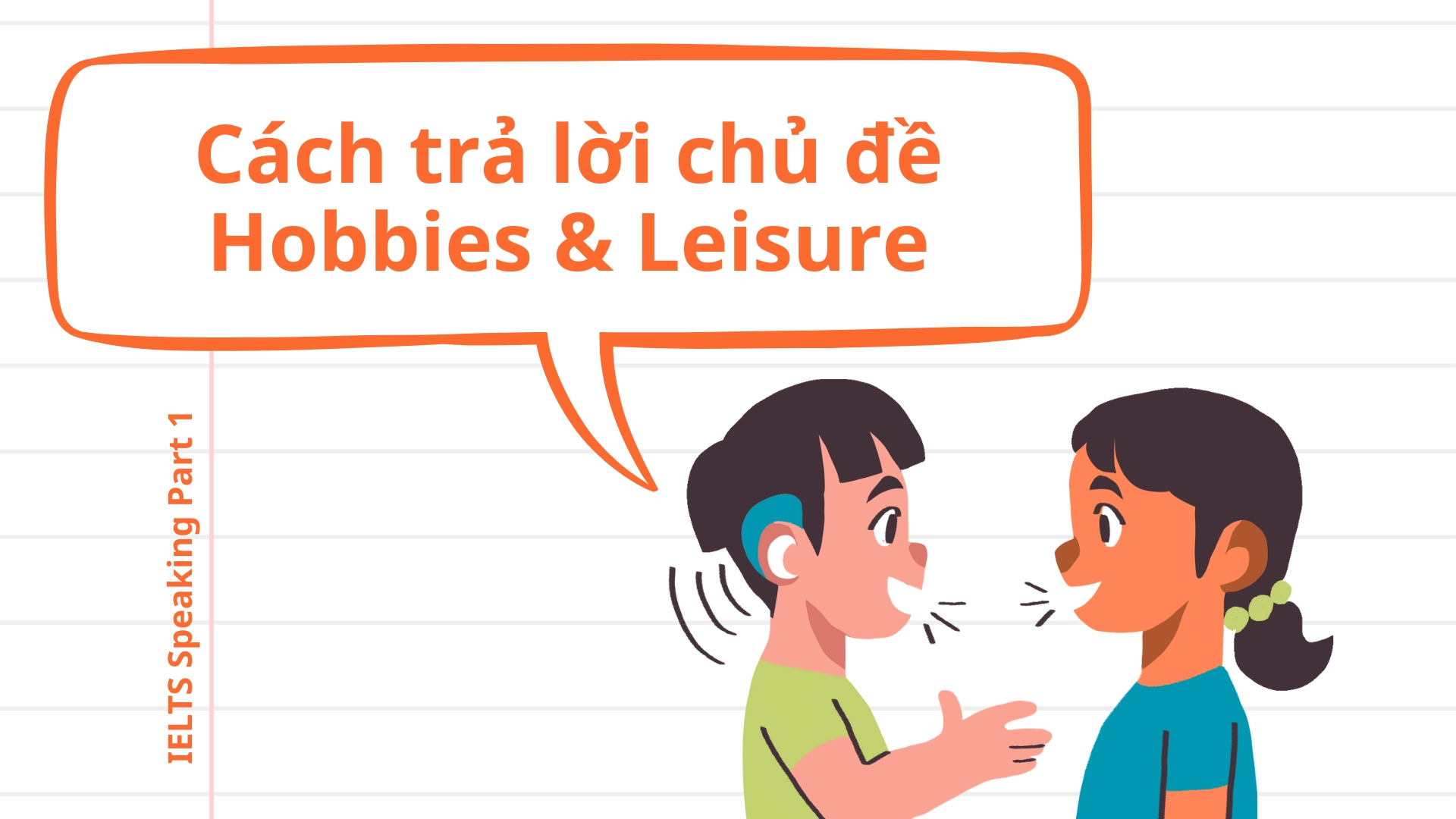Cách trả lời chủ đề Hobbies & Leisure