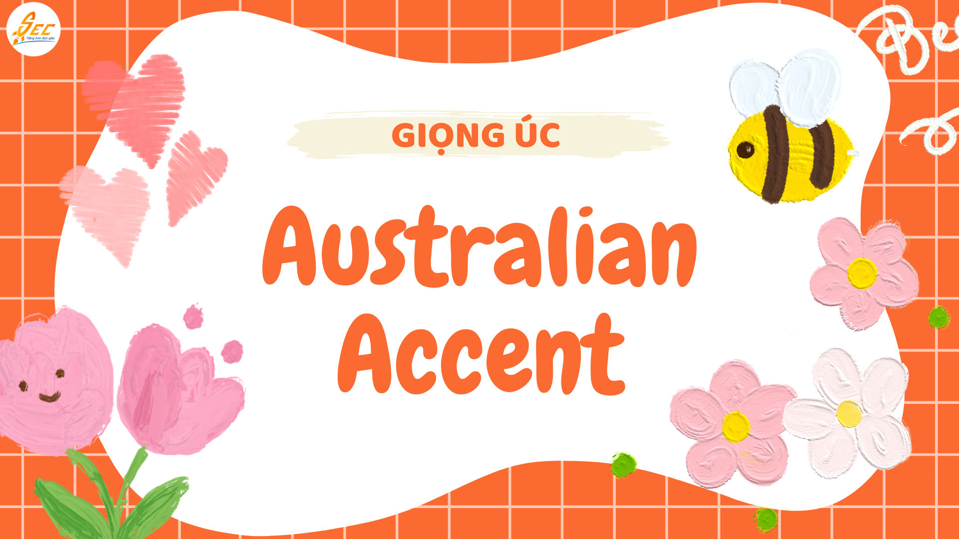 Accent tiếng Anh