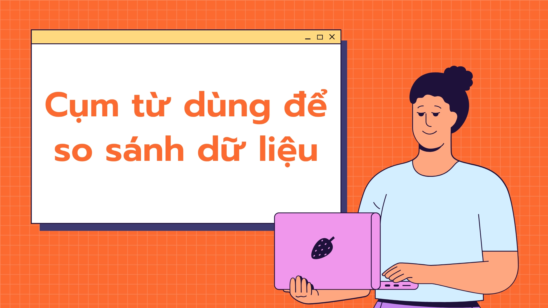 Từ vựng dùng để trình bày dữ liệu