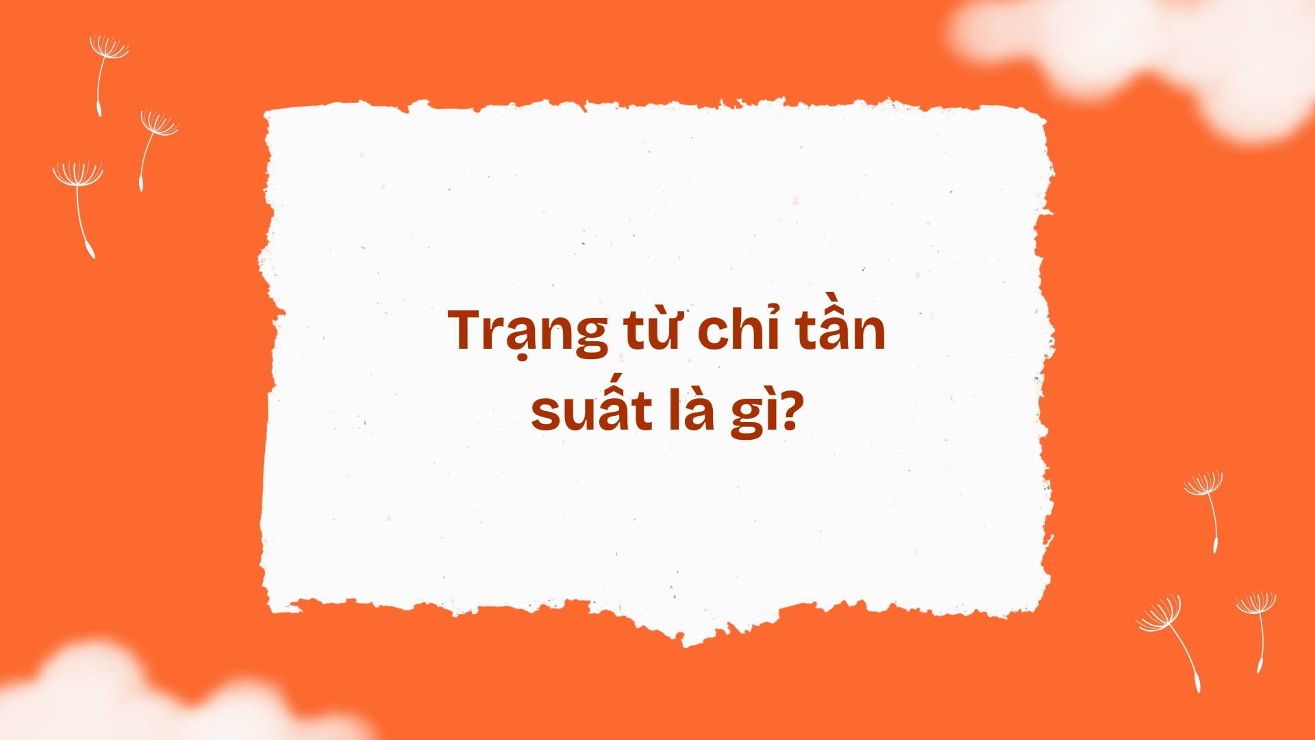 đảo ngữ với trạng từ chỉ tần suất
