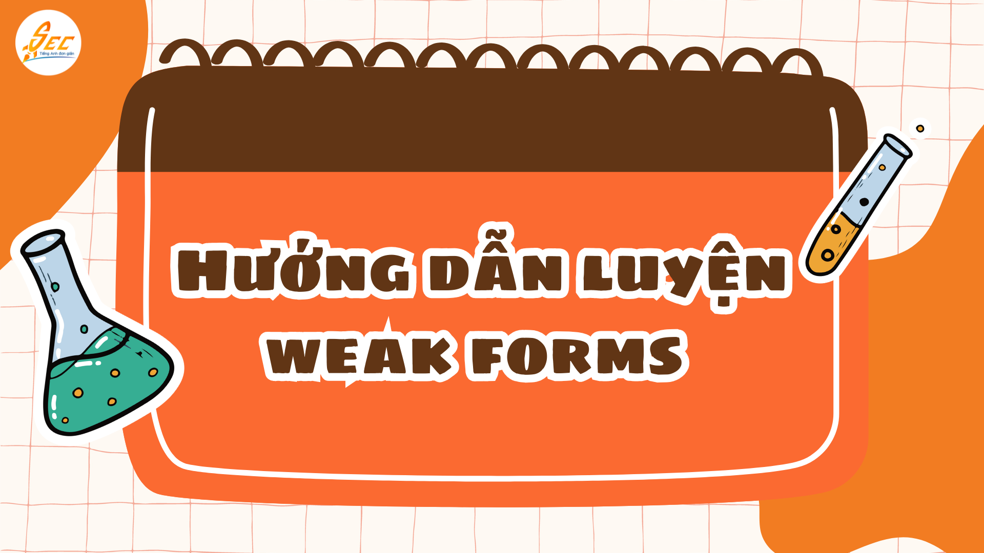 20 câu giao tiếp mẫu luyện weak forms