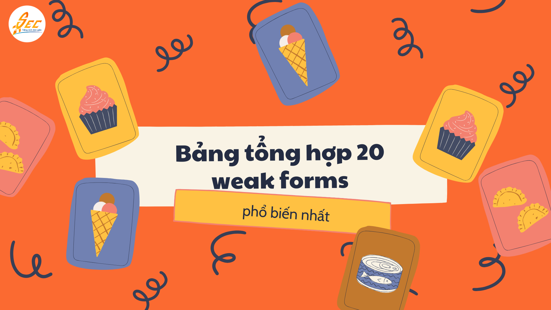 10 Mẹo Luyện Weak Forms Tự Nhiên