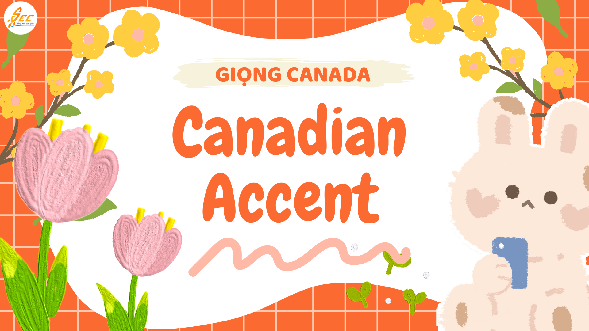 Accent tiếng Anh