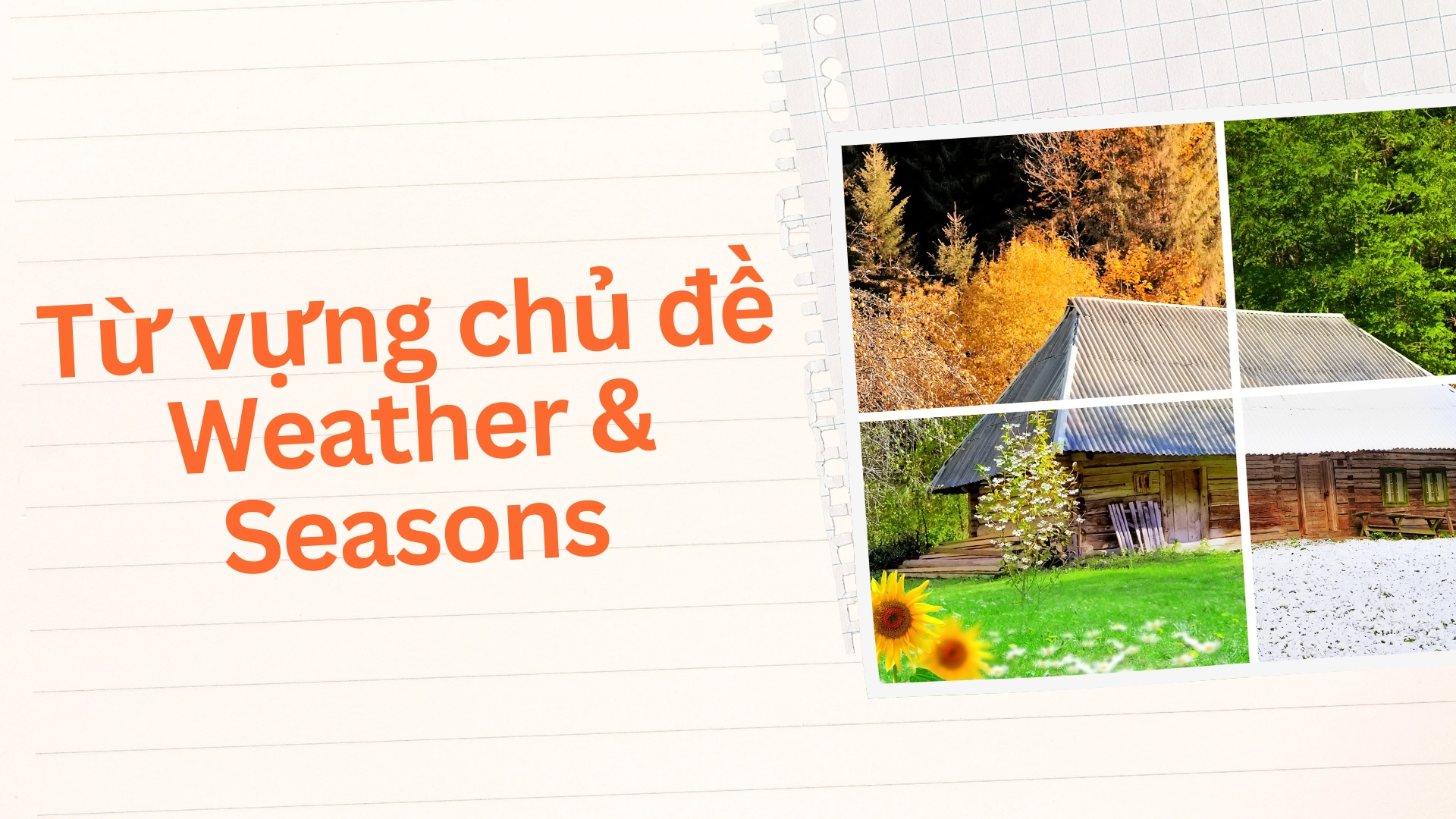 Bộ Từ Vựng Và Câu Mẫu Chủ đề Weather & Seasons