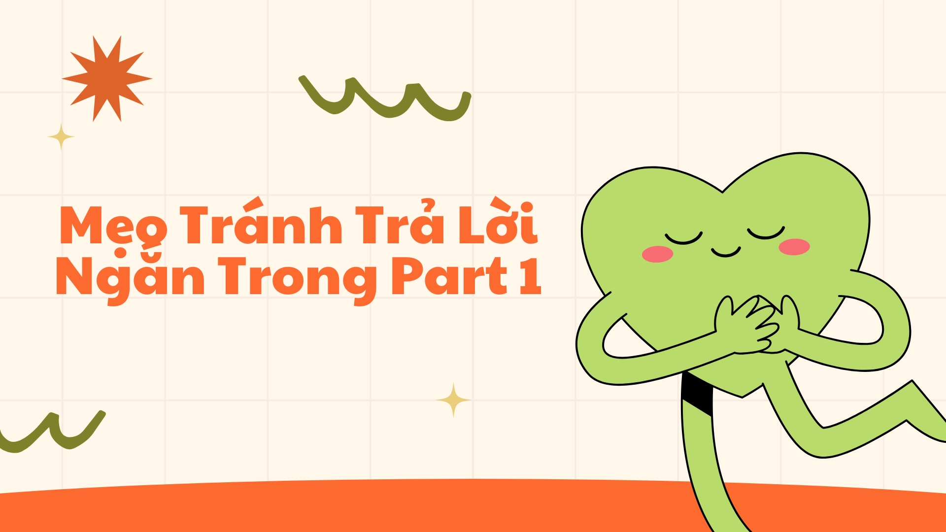 Mẹo tránh trả lời ngắn trong Part 1