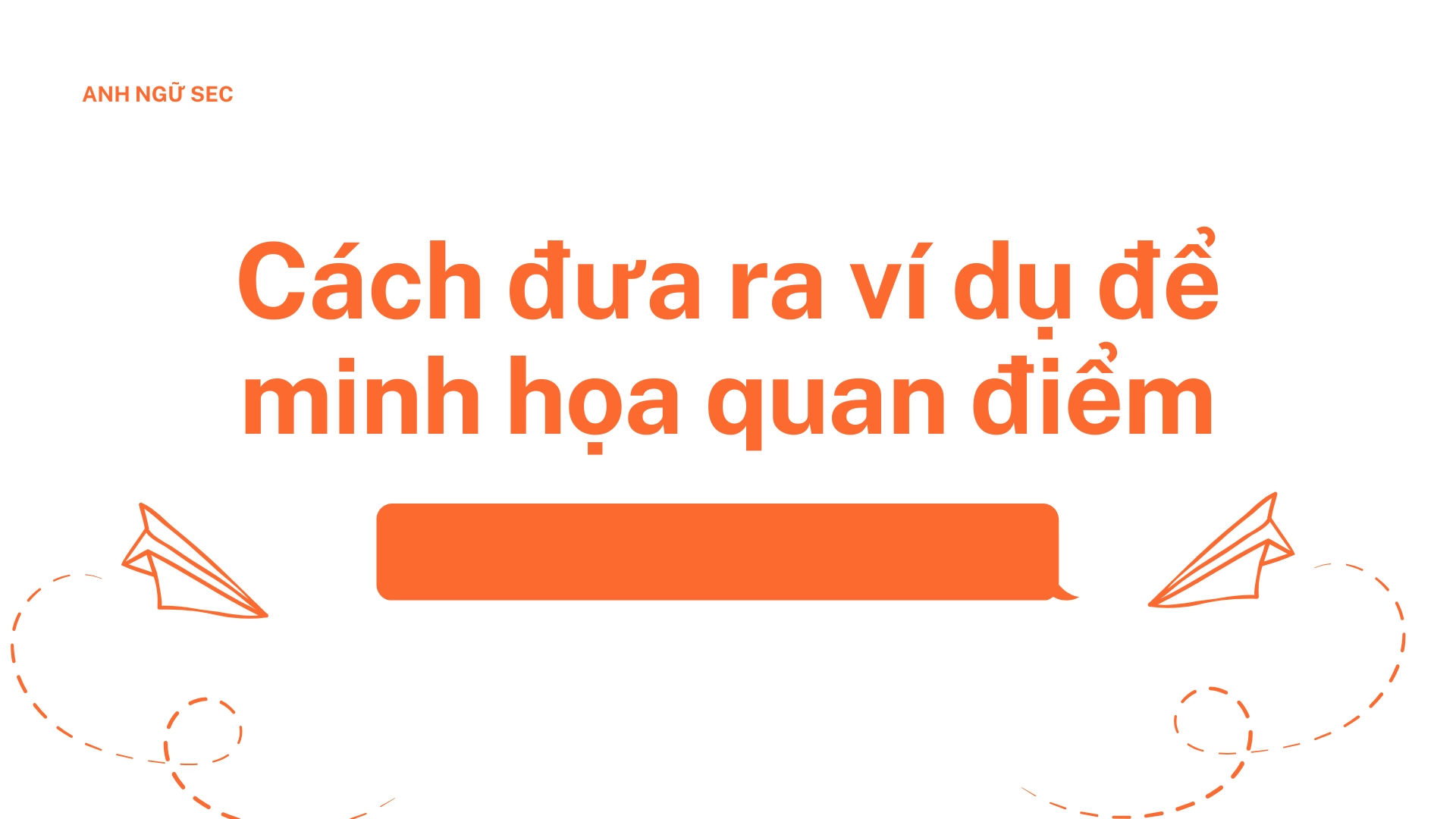 Từ vựng dùng để nêu ý kiến