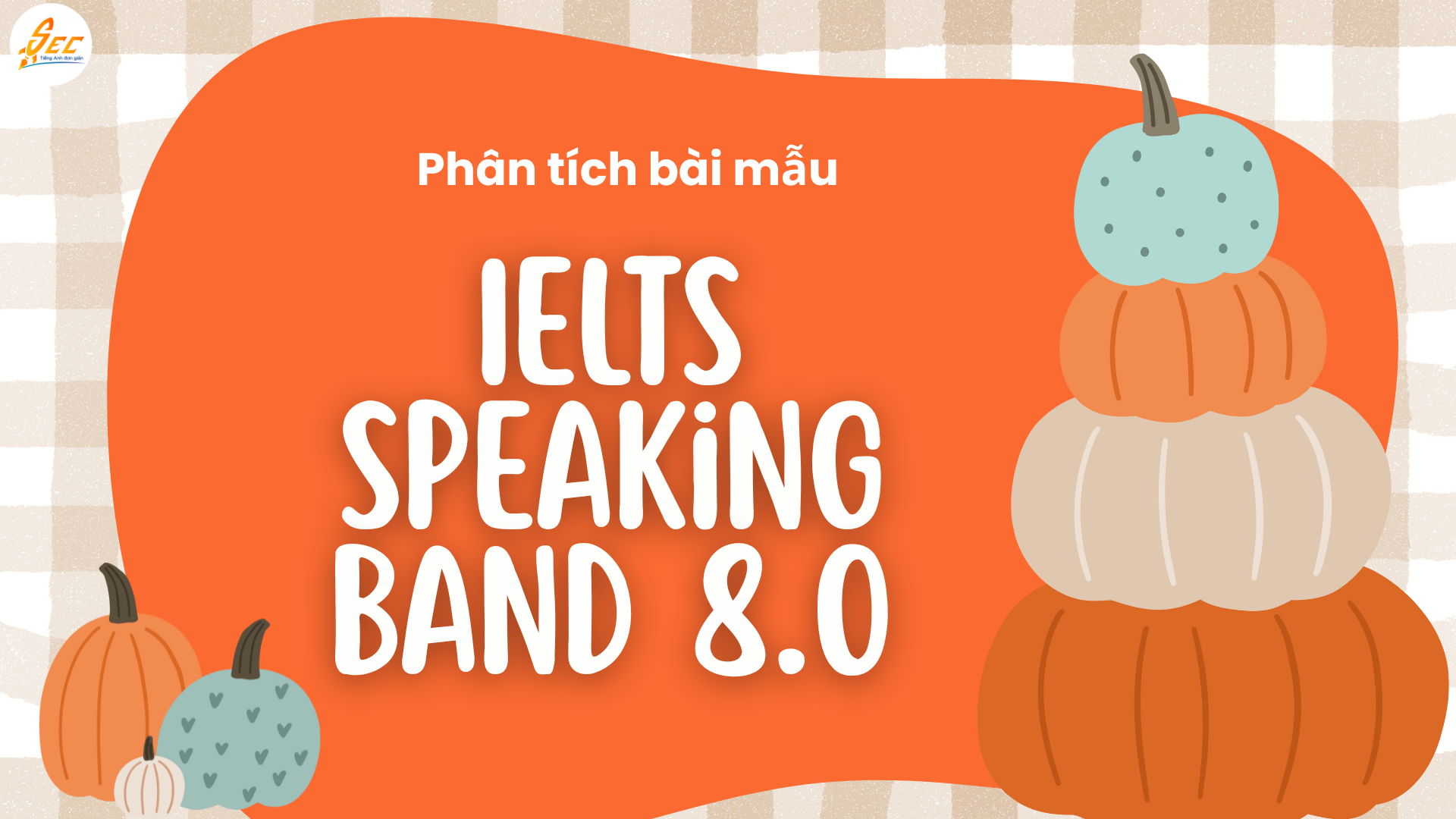 IELTS Speaking Band 8.0