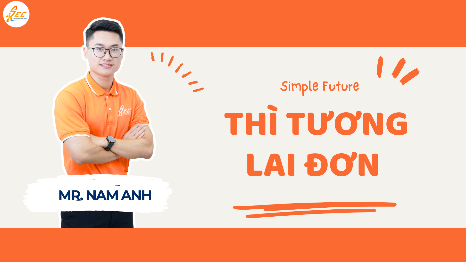 THÌ TƯƠNG LAI ĐƠN TRONG TIẾNG ANH