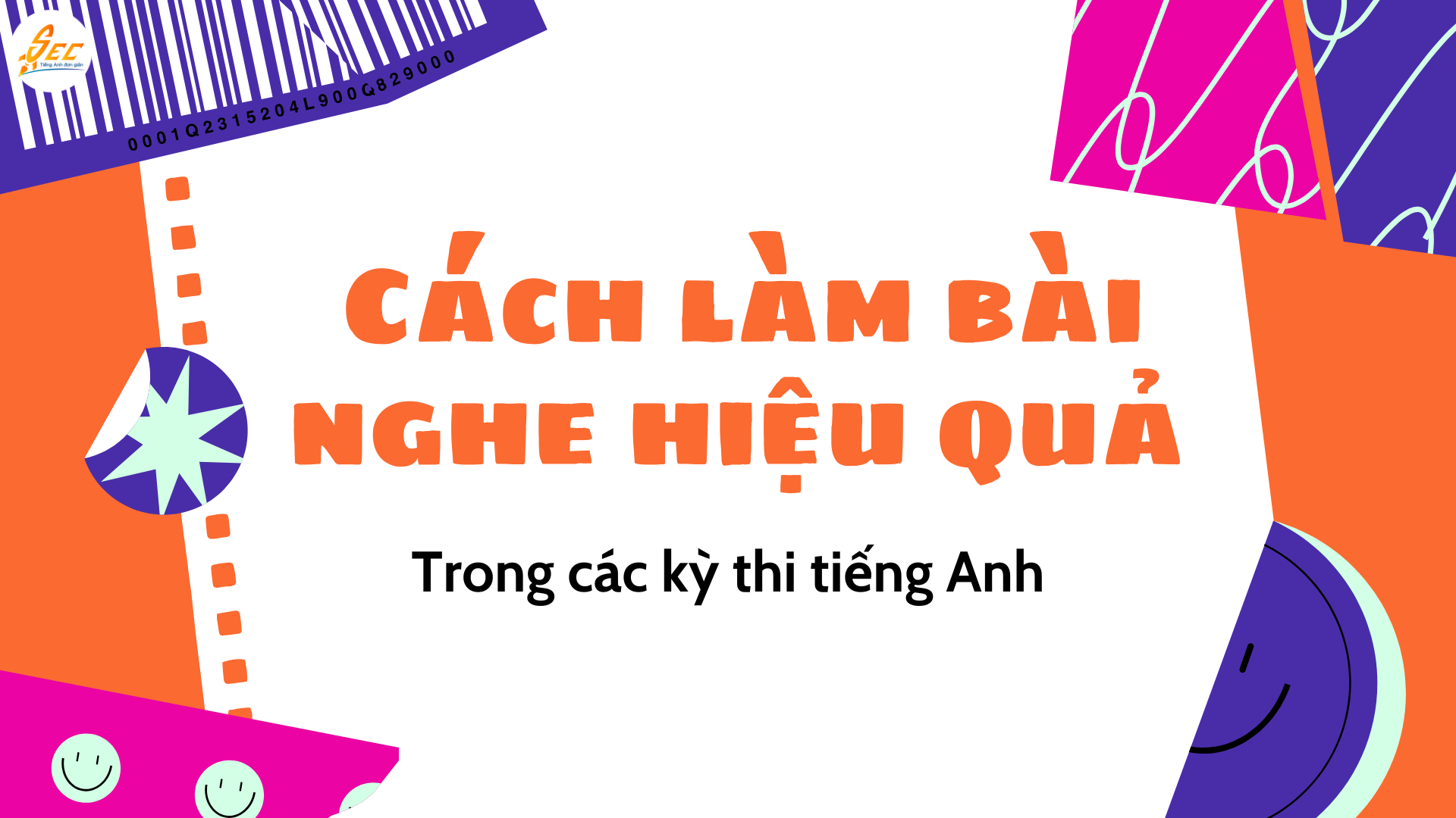 Cách làm bài nghe hiệu quả