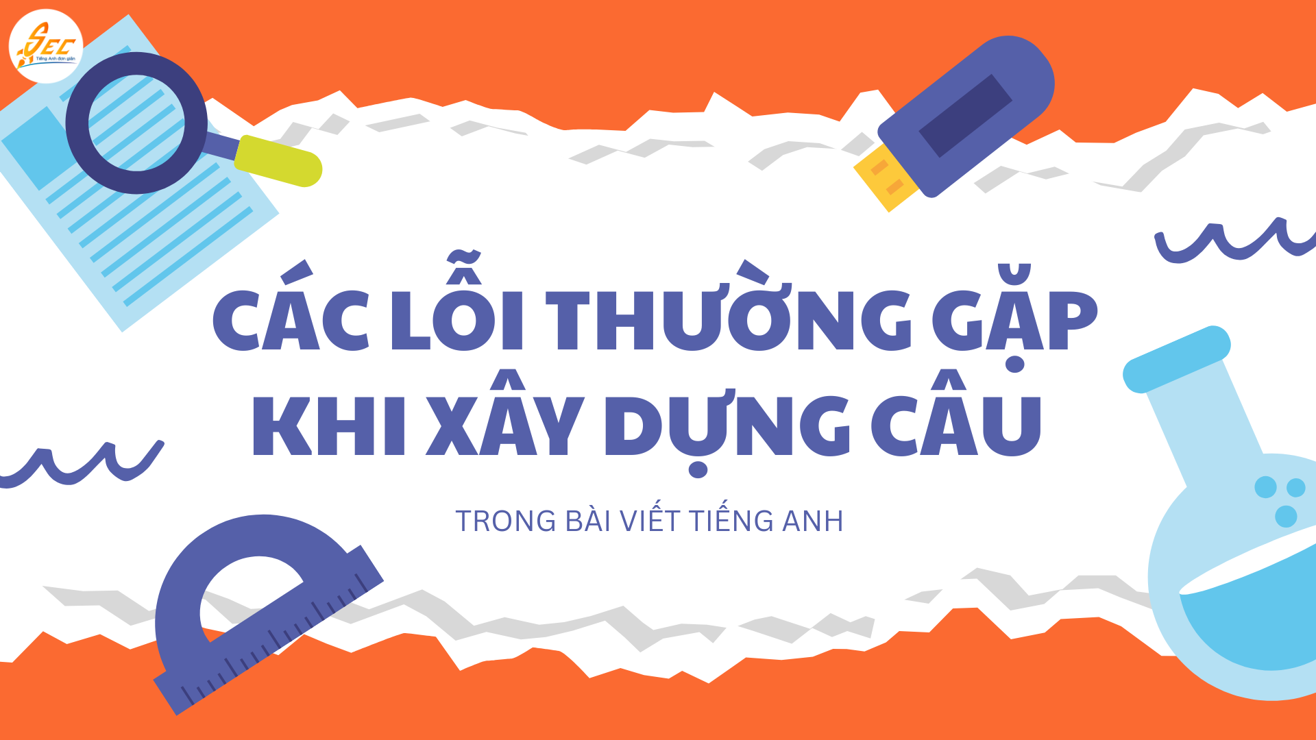 Các lỗi thường gặp khi xây dựng câu