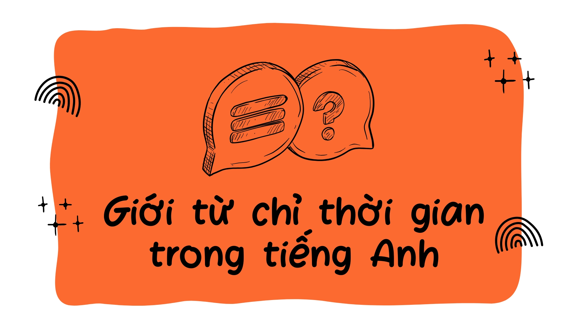giới từ chỉ thời gian trong tiếng anh