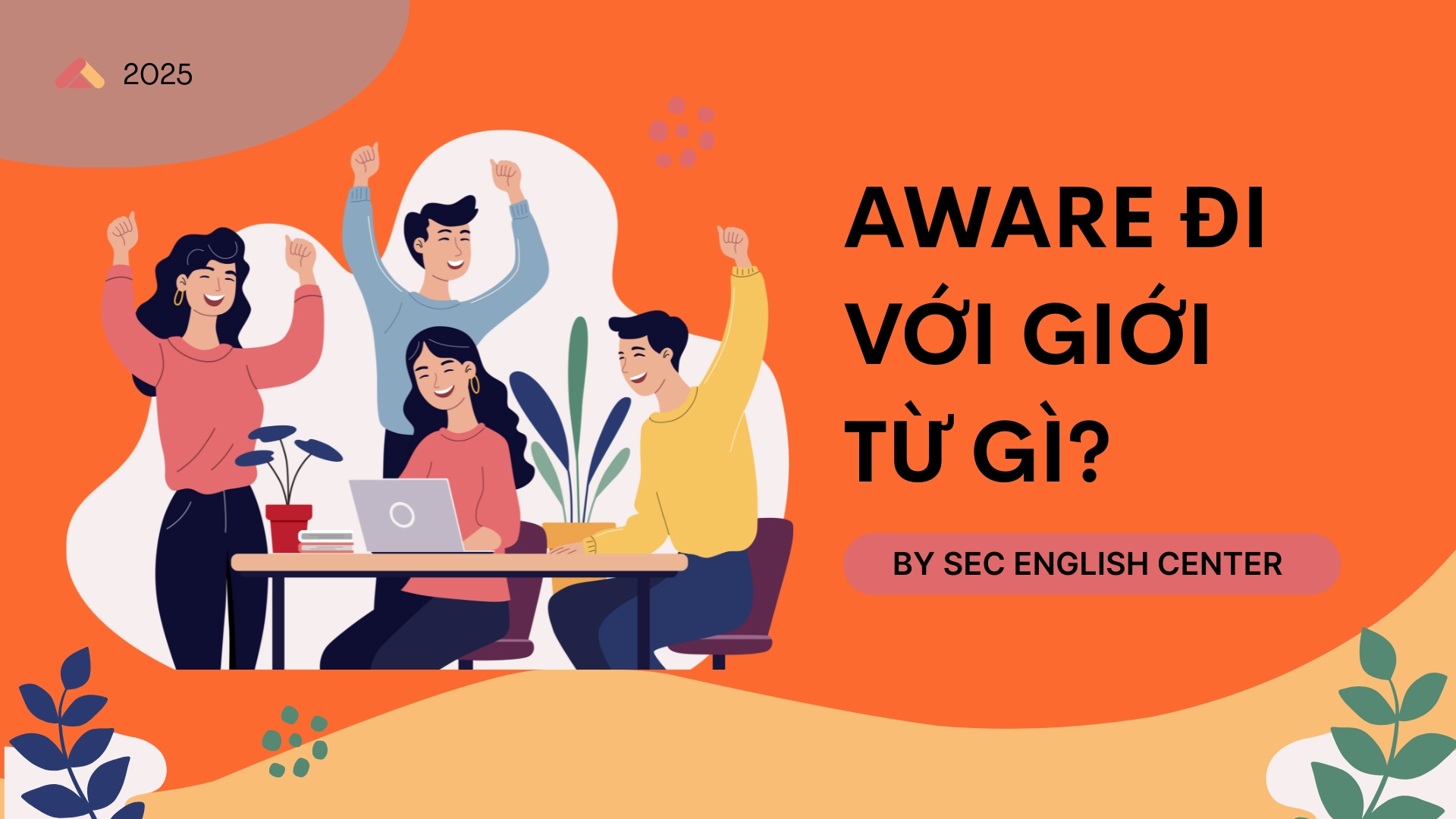 aware đi với giới từ gì