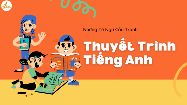 Thuyết Trình Tiếng Anh