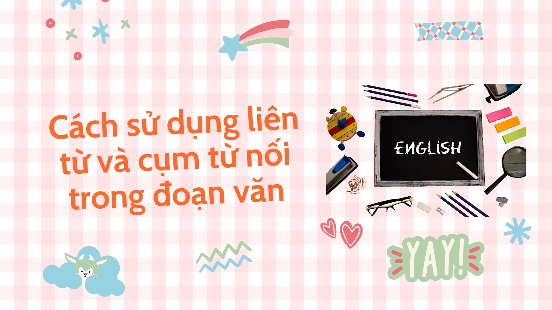 Cách kết hợp các câu trong đoạn văn