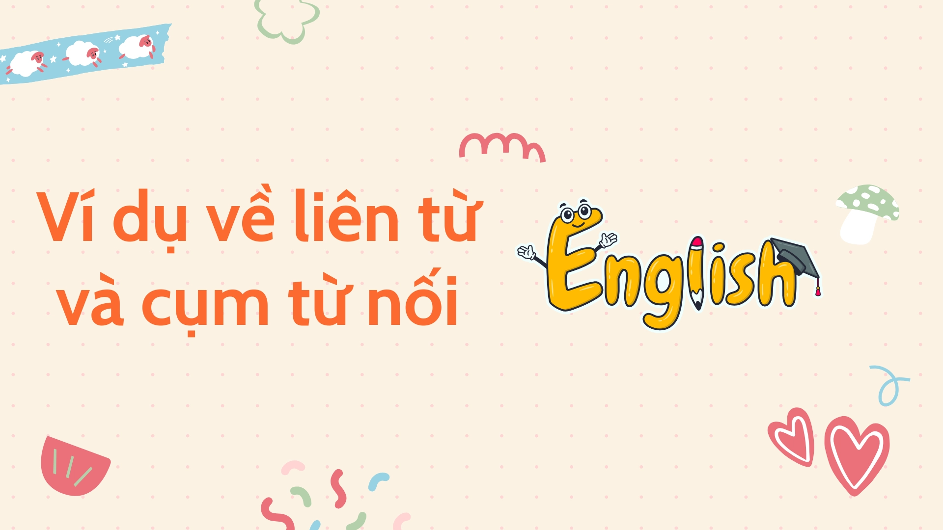 Cách kết hợp các câu trong đoạn văn