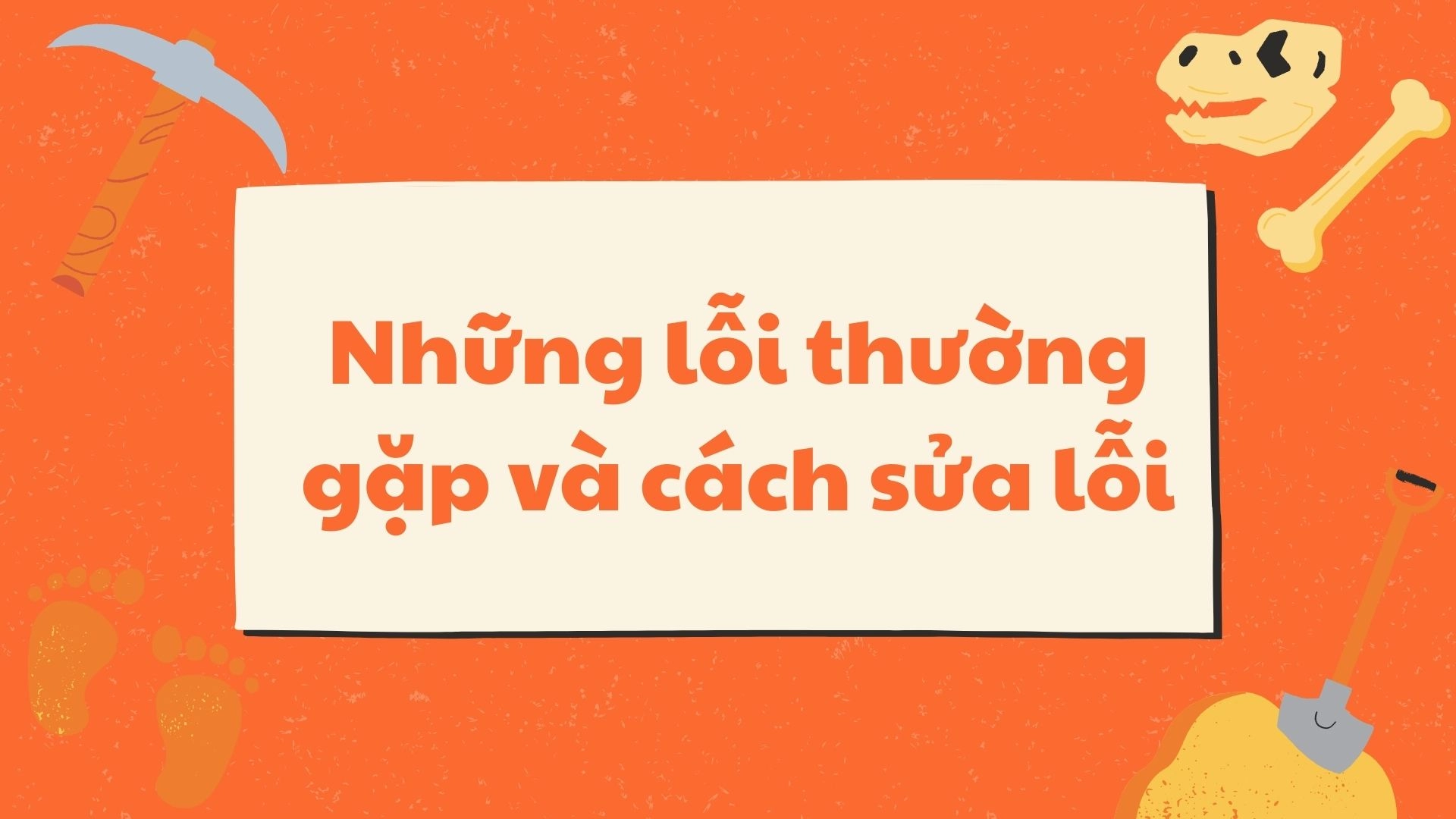 Lỗi dùng từ “very” và “too”