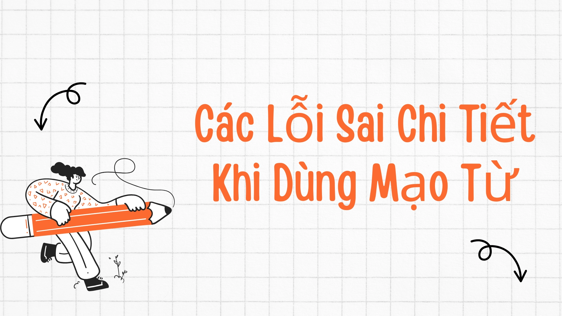 Lỗi dùng mạo từ (articles)