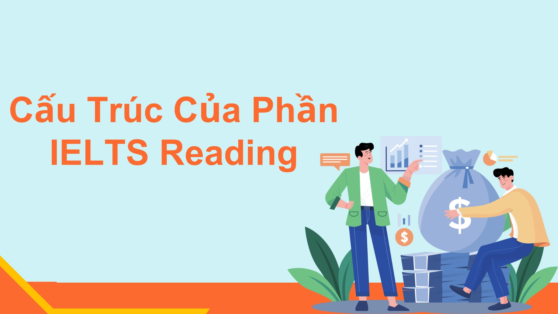 Giải thích các dạng bài tập IELTS Reading