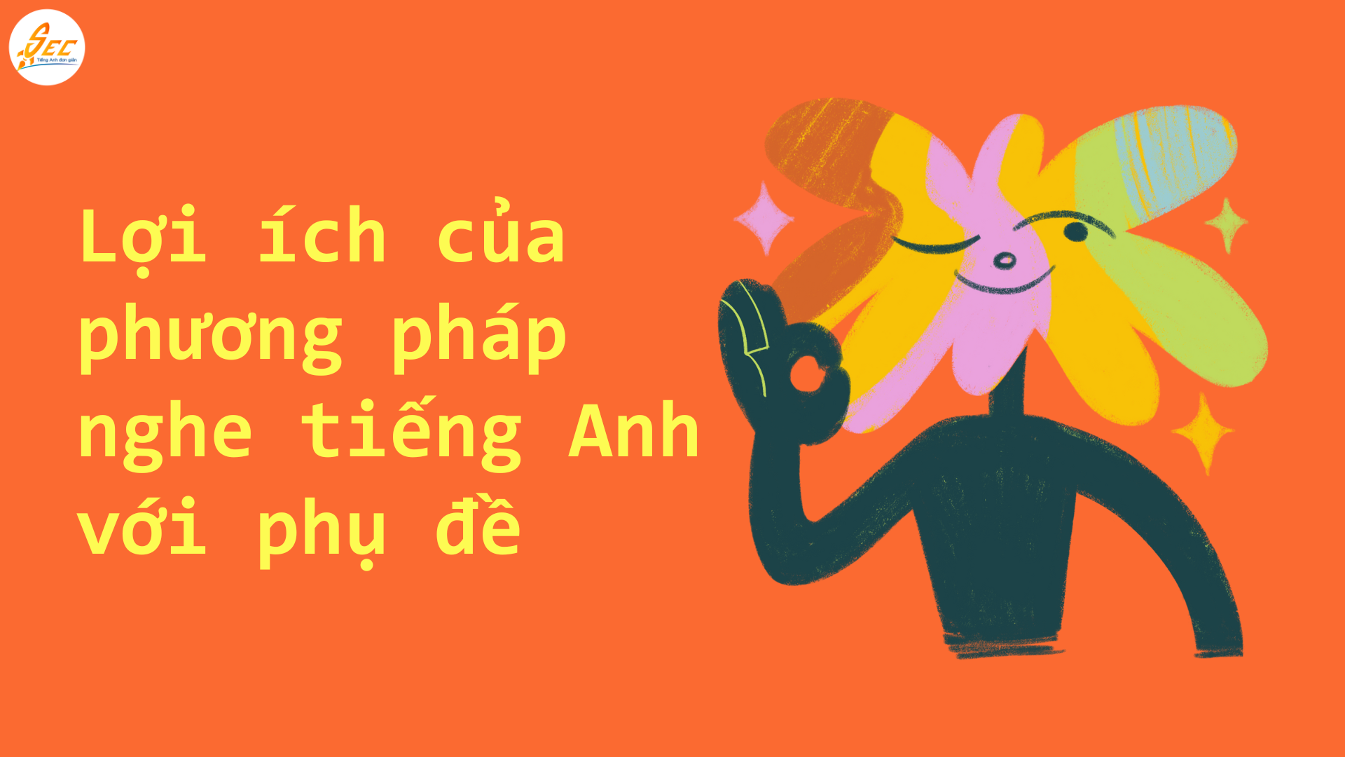 Phương Pháp Nghe Tiếng Anh Với Phụ Đề