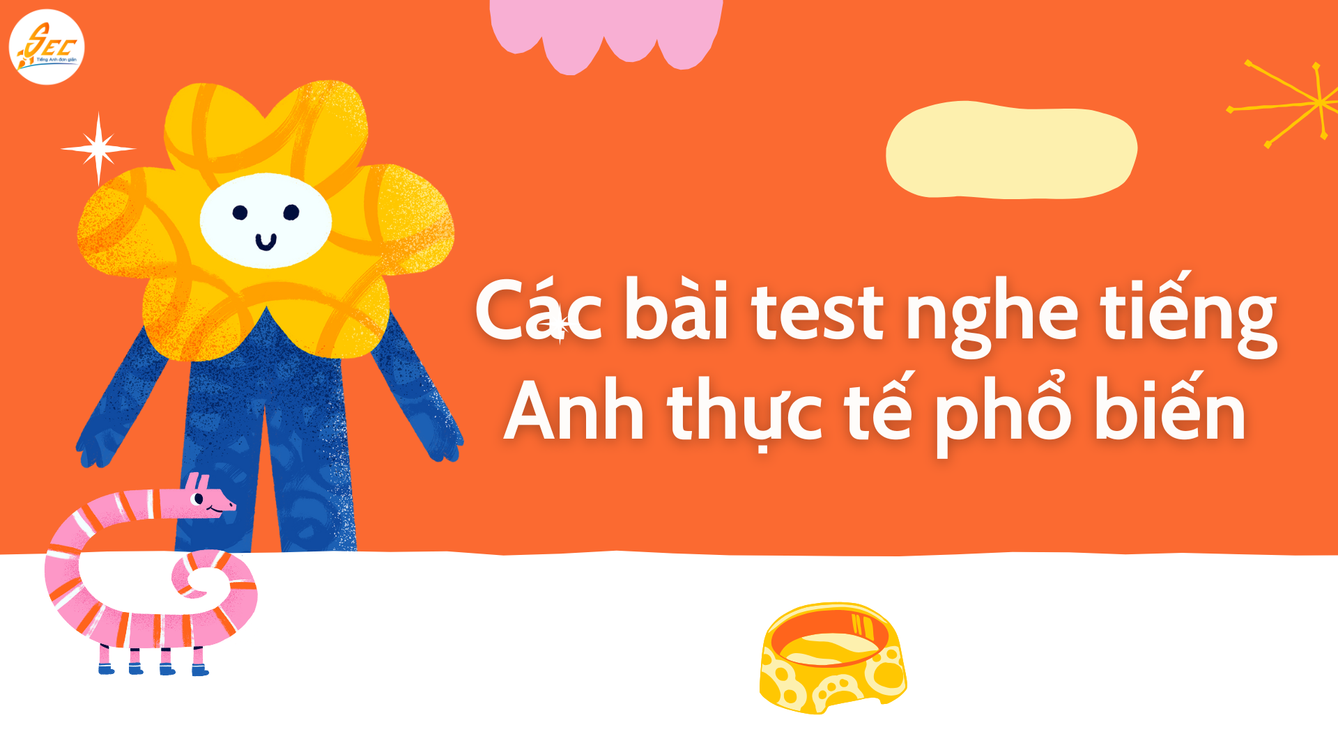Tự kiểm tra khả năng nghe tiếng Anh qua các bài test thực tế